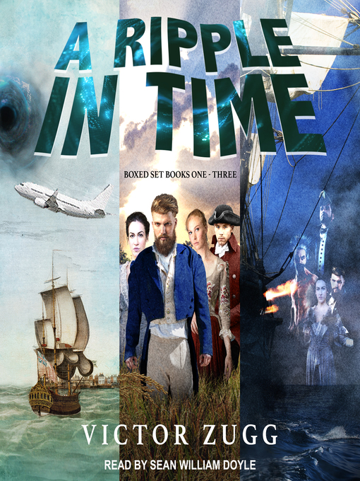 Title details for A Ripple in Time Series Boxed Set by Victor Zugg - Available